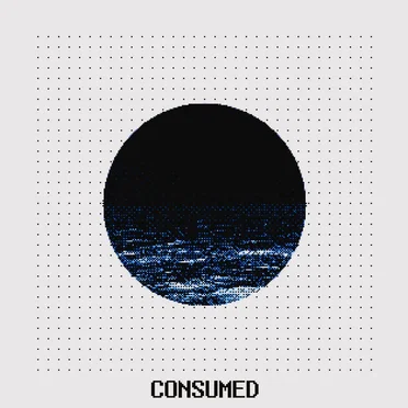CONSUMED