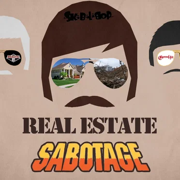 Real Estate Sabotage (Beastie Boys vs. Cypress Hill)