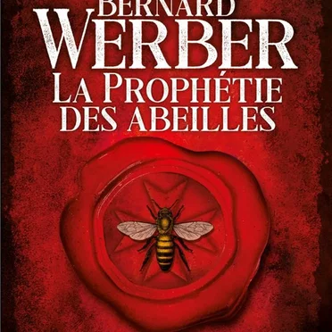 La Prophétie des abeilles by Bernard Werber - album cover