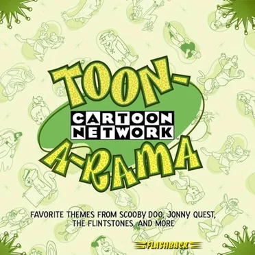 Cartoon Network: Toon-A-Rama by Various Artists - album cover
