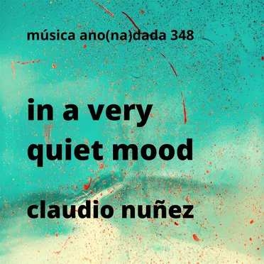 In a Very Quiet Mood