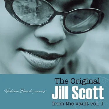 The Original Jill Scott From the Vault, Vol. 1