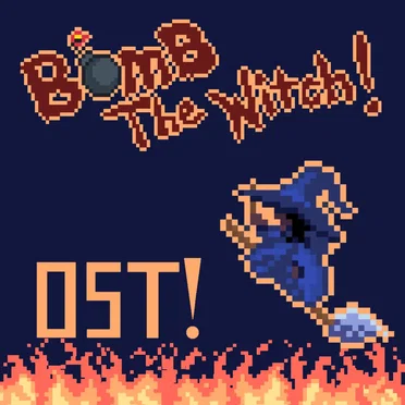 Bomb the Witch! OST