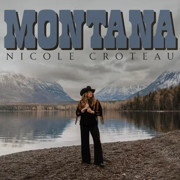 Montana by Nicole Croteau - album cover