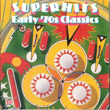 Superhits: Early ’70s Classics by Various Artists - album cover