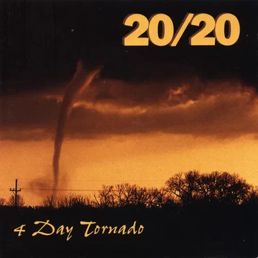 4 Day Tornado by 20/20 - album cover