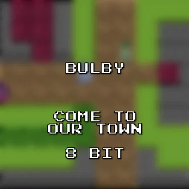Come To Our Town 8 Bit (Dragon Quest IX: Sentinels of the Starry Skies)