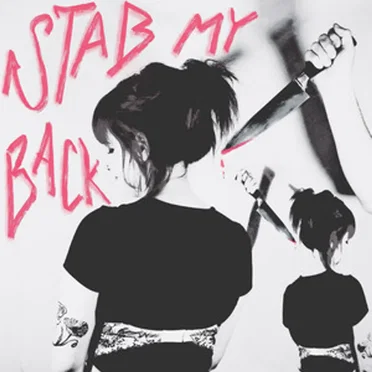 STAB MY BACK by instant crush - album cover