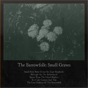 Small Graves by The Barrowfolk - album cover