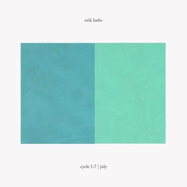 Cycle 1.7 | July by Erik Luebs - album cover
