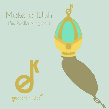 Make a Wish (Sis Puella Magica!)
