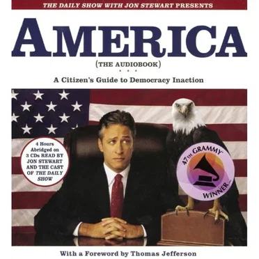 America: A Citizen's Guide to Democracy Inaction by Jon Stewart and the Writers of the Daily Show - album cover