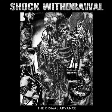 The Dismal Advance by Shock Withdrawal - album cover