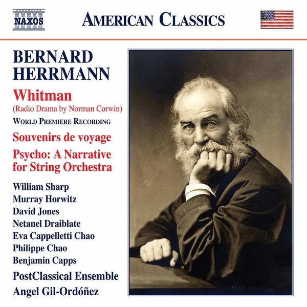 Whitman (Radio Drama by Norman Corwin) / Souvenirs de voyage / Psycho: A Narrative for String Orchestra