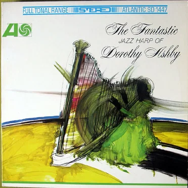 The Fantastic Jazz Harp of Dorothy Ashby