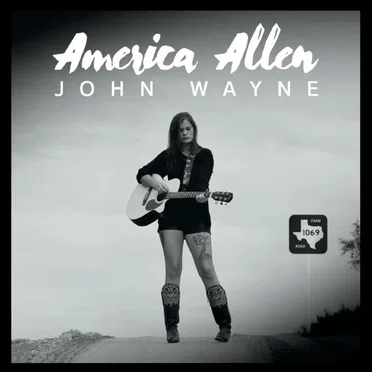 John Wayne by America Allen - album cover