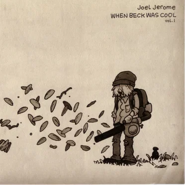 When Beck was cool by Joel Jerome - album cover