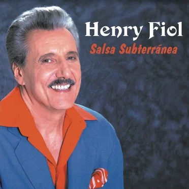Salsa subterránea by Henry Fiol - album cover
