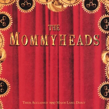Mommyheads