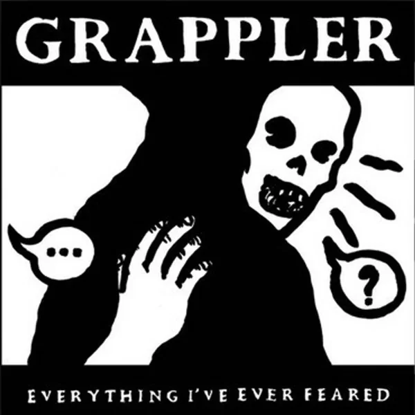 Everything I've Ever Feared