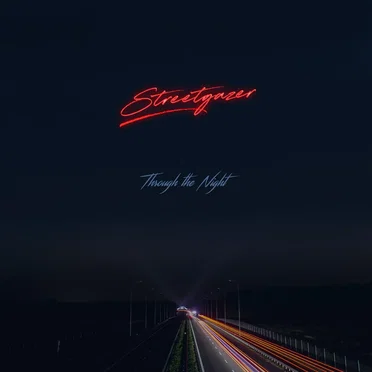 Through the Night by Streetgazer - album cover