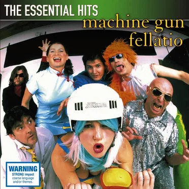 The Essential Hits by Machine Gun Fellatio - album cover