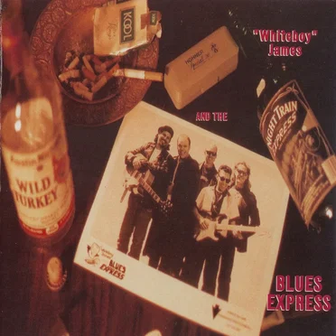 "Whiteboy" James and the Blues Express by Whiteboy James and the Blues Express - album cover