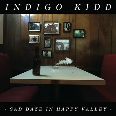 Sad Daze In Happy Valley