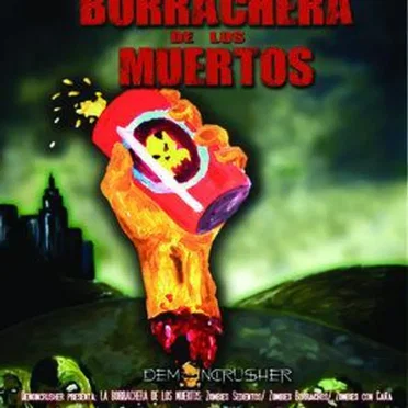 La Borrachera de los Muertos by Demoncrusher - album cover