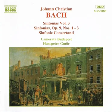 Sinfonias, Vol. 3: Sinfonias, op. 9, nos. 1-3 / Sinfonie Concertanti