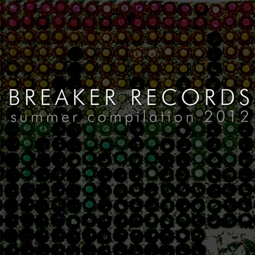 Breaker Records: Summer Compilation 2012 by Various Artists - album cover
