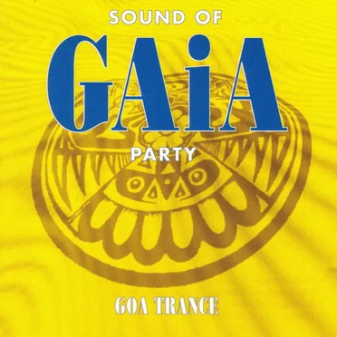 Sound of Gaia Party by Various Artists - album cover