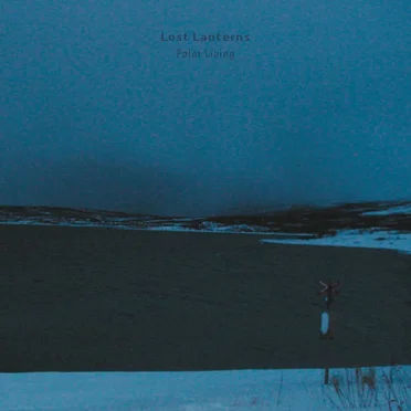 Polar Living by Lost Lanterns - album cover