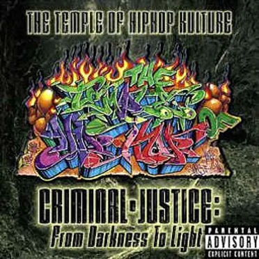 The Temple of Hiphop Kulture: Criminal Justice: From Darkness to Light by Various Artists - album cover