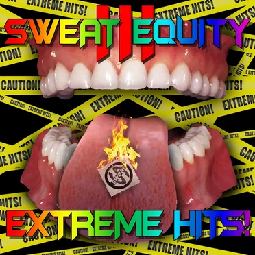 Sweat Equity Vol. 3: Extreme Hits! by Various Artists - album cover