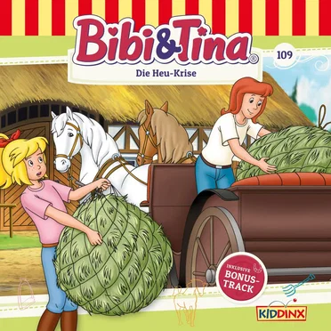 Bibi & Tina, Folge 109: Die Heukrise by Bibi & Tina - album cover