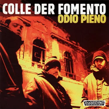 Odio pieno by Colle der fomento - album cover