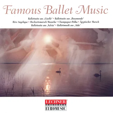 Famous Ballet Music by Various Artists - album cover