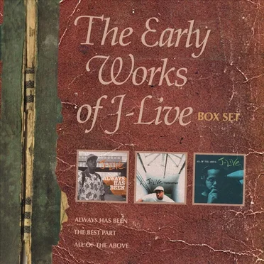 The Early Works of J‐Live