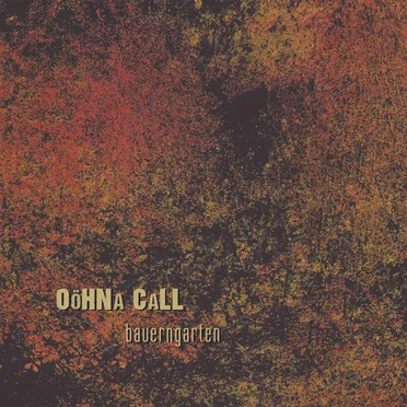 Bauerngarten by Oöhna Call - album cover