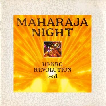 Maharaja Night Hi-NRG Revolution, Volume 4 by Various Artists - album cover