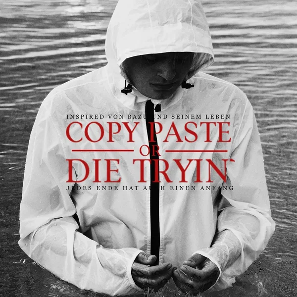 Copy Paste or Die Tryin’