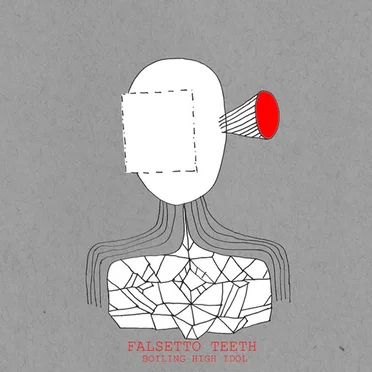 Boiling High Idol by Falsetto Teeth - album cover
