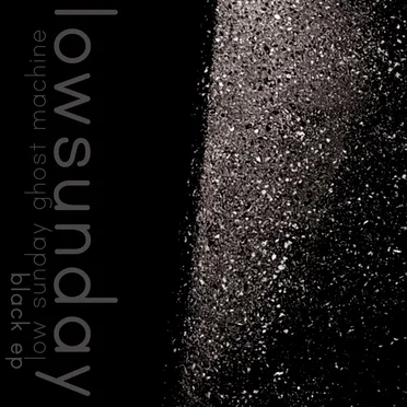 low sunday ghost machine black ep