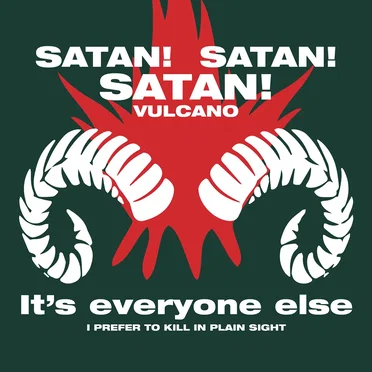 Vulcano / I Prefer to Kill in Plain Sight
