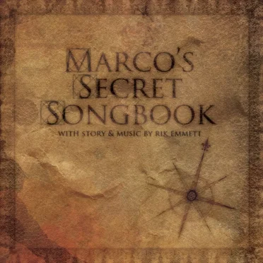 Marco's Secret Songbook by Rik Emmett - album cover