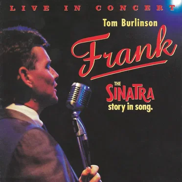 Frank: The Sinatra Story in Song