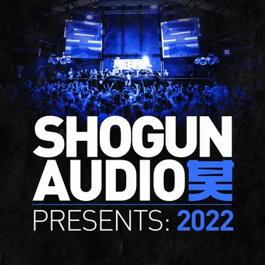 Shogun Audio Presents: 2022 by Various Artists - album cover