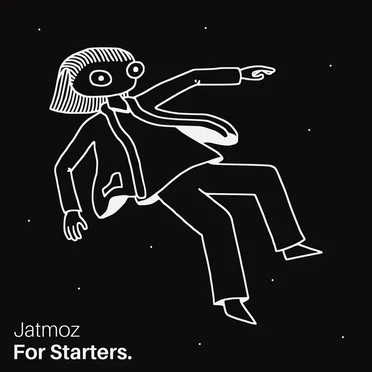 For Starters. by Jatmoz - album cover