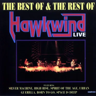 The Best of & the Rest of Hawkwind Live